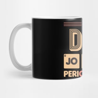 I Tell Dad Jokes Periodically Mug